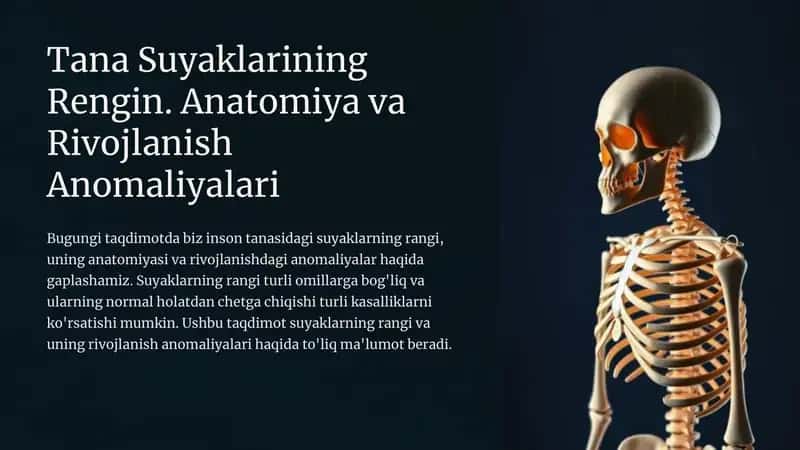 Suyaklarning Rengin.Anatomiya vaRivojlanishAnomaliyalari