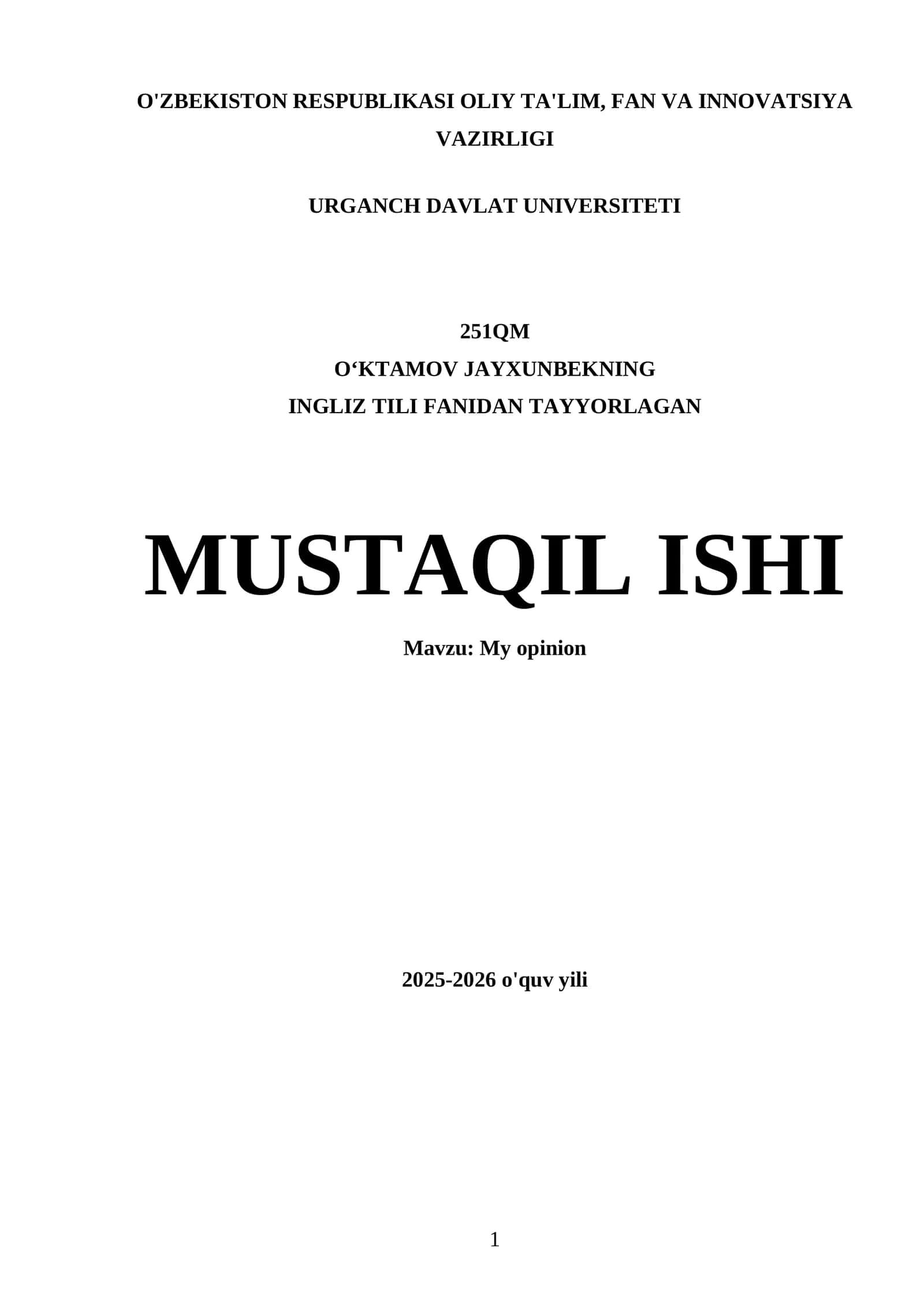 OʻKTAMOV JAYXUNBEKNING INGLIZ TILI FANIDAN TAYYORLAGAN MUSTAQIL ISHI