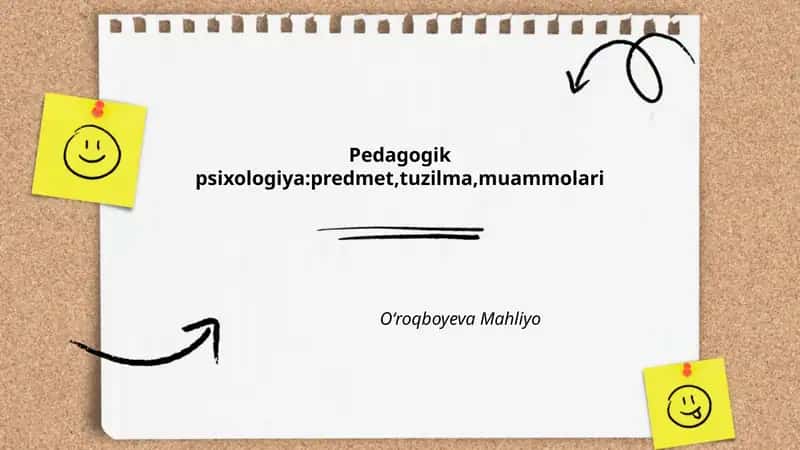 Pedagogik psixologiya:predmet,tuzilma,muammolari