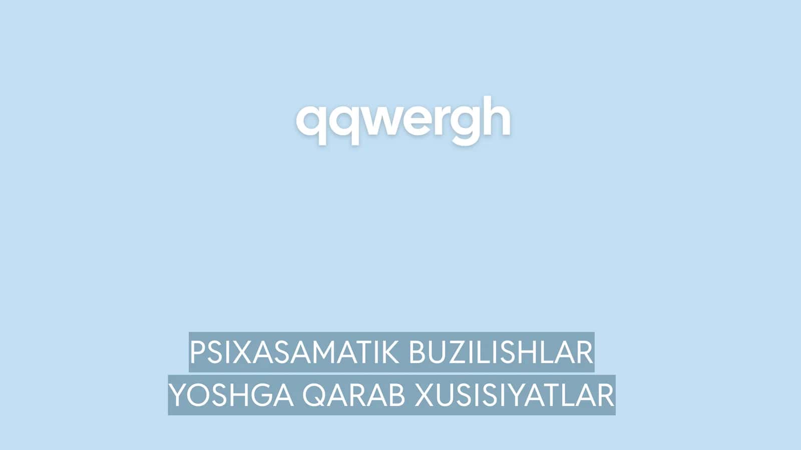 Psixosomatika Buzilishlar Yoshga Qarab Xususiyatlar