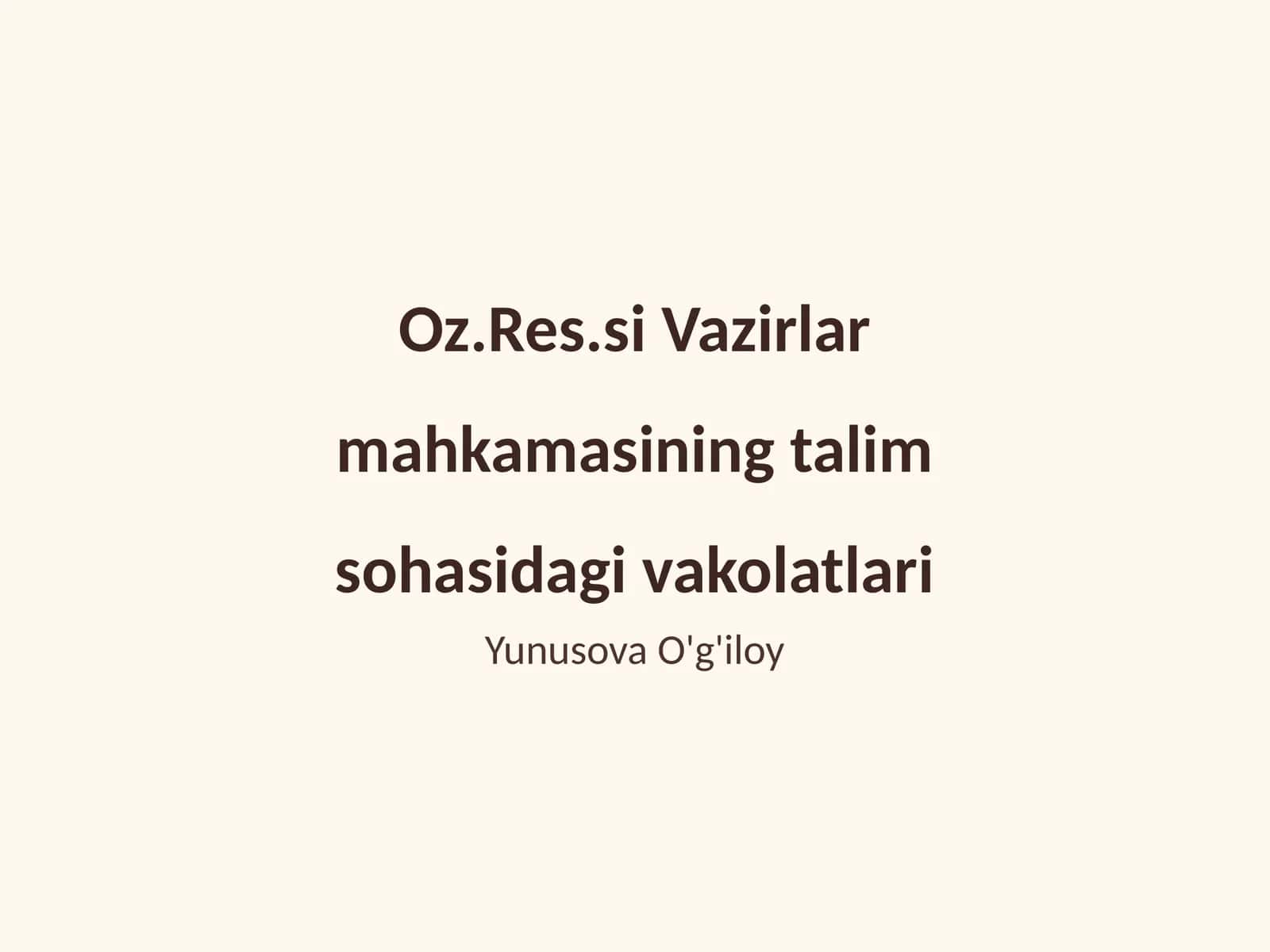 Vazirlar mahkamasining talim sohasidagi vakolatlari