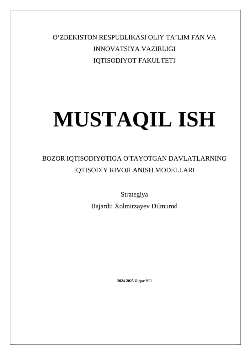 Bozor Iqtisodiyotiga O'tayotgan Davlatlarning Iqtisodiy Rivojlanish Modellari