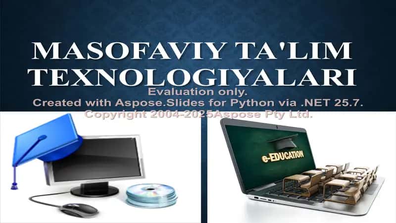 Masofaviy ta'lim texnologiyalari
