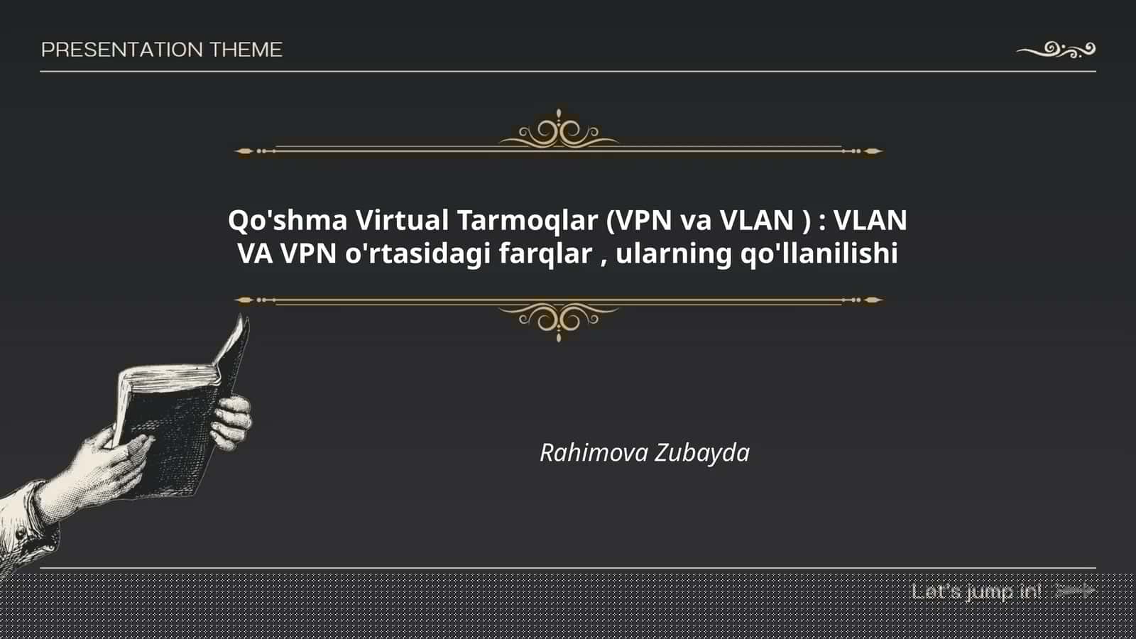 Qo'shma Virtual Tarmoqlar (VPN va VLAN)