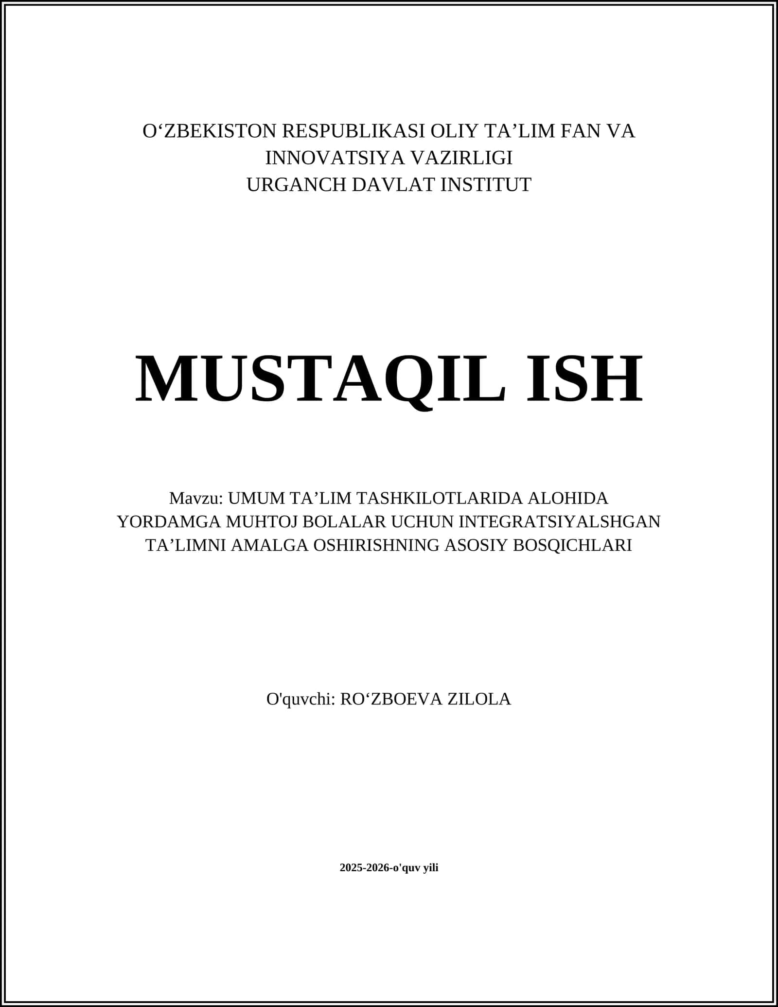 UMUM TAʼLIM TASHKILOTLARIDA ALOHIDA YORDAMGA MUHTOJ BOLALAR UCHUN INTEGRATSIYALSHGAN TAʼLIMNI AMALGA OSHIRISHNING ASOSIY BOSQICHLARI