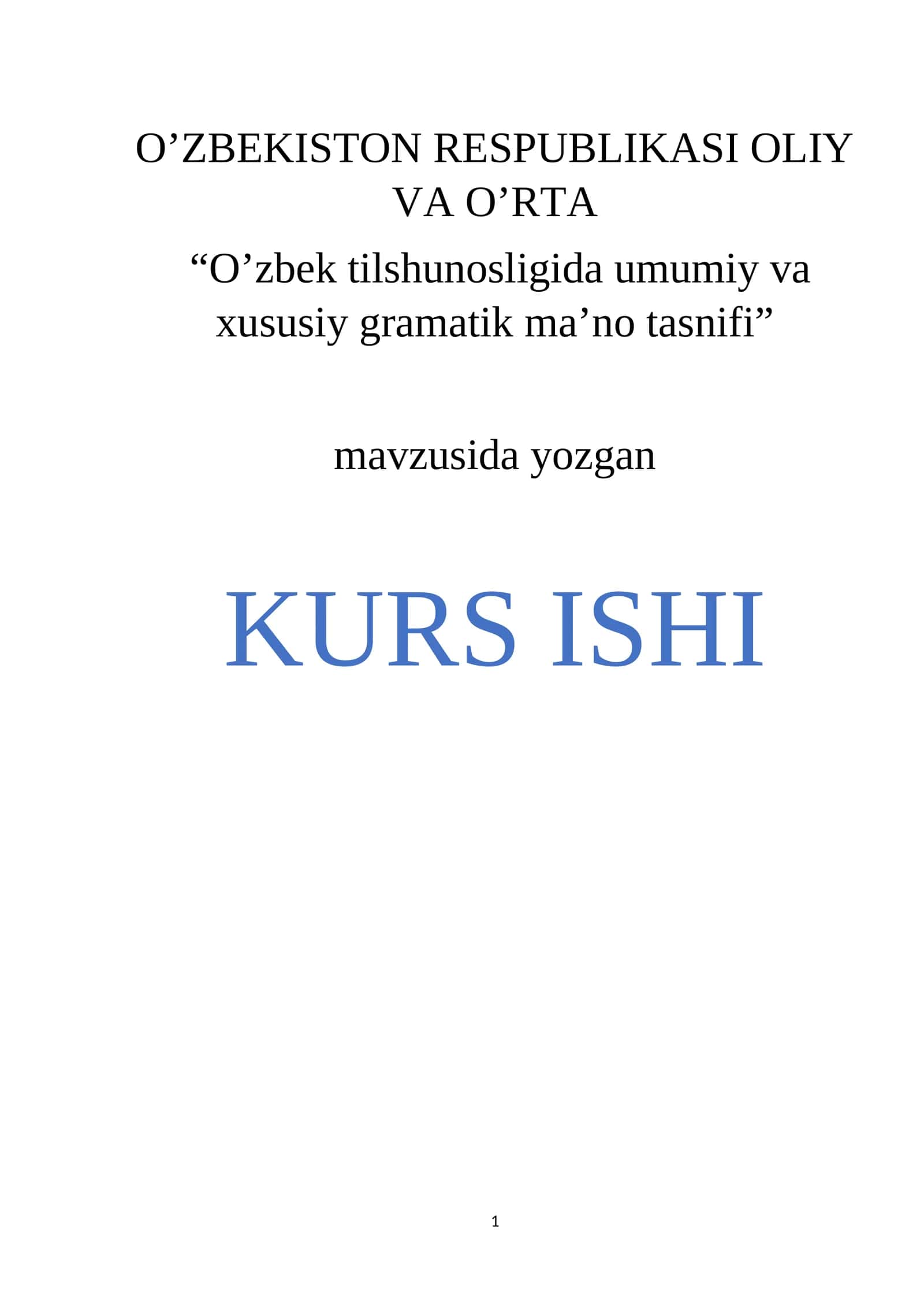O’zbek tilshunosligida umumiy va xususiy gramatik ma’no tasnifi