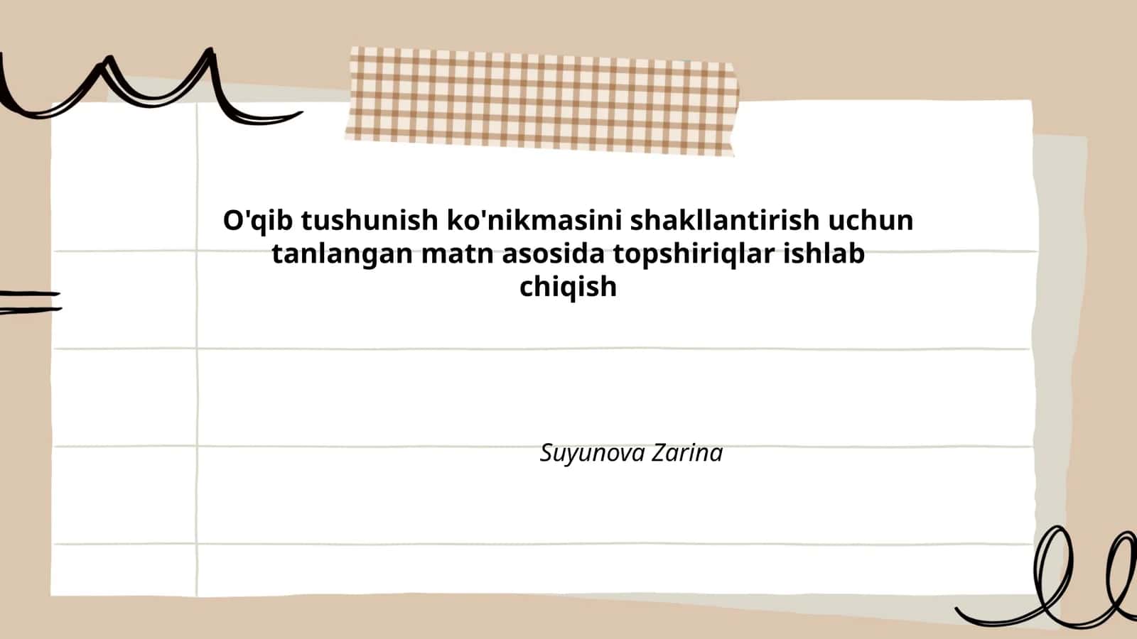 O'qib tushunish ko'nikmasini shakllantirish uchun tanlangan matn asosida topshiriqlar ishlab chiqish