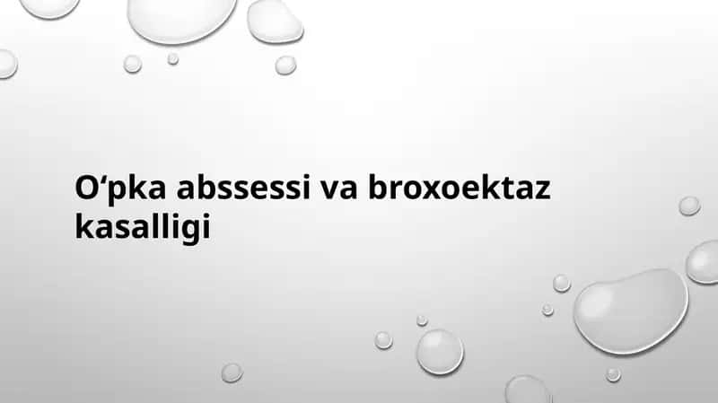 O'pkaabssessivabroxoektazkasalligi