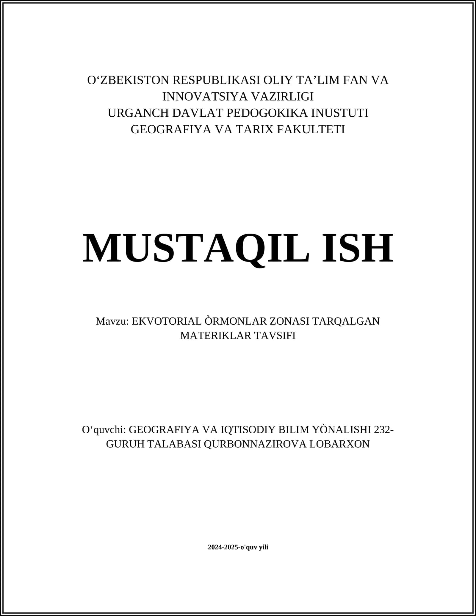 EKVATORIAL ÒRMONLAR ZONASI TARQALGAN MATERIKLAR TAVSIFI