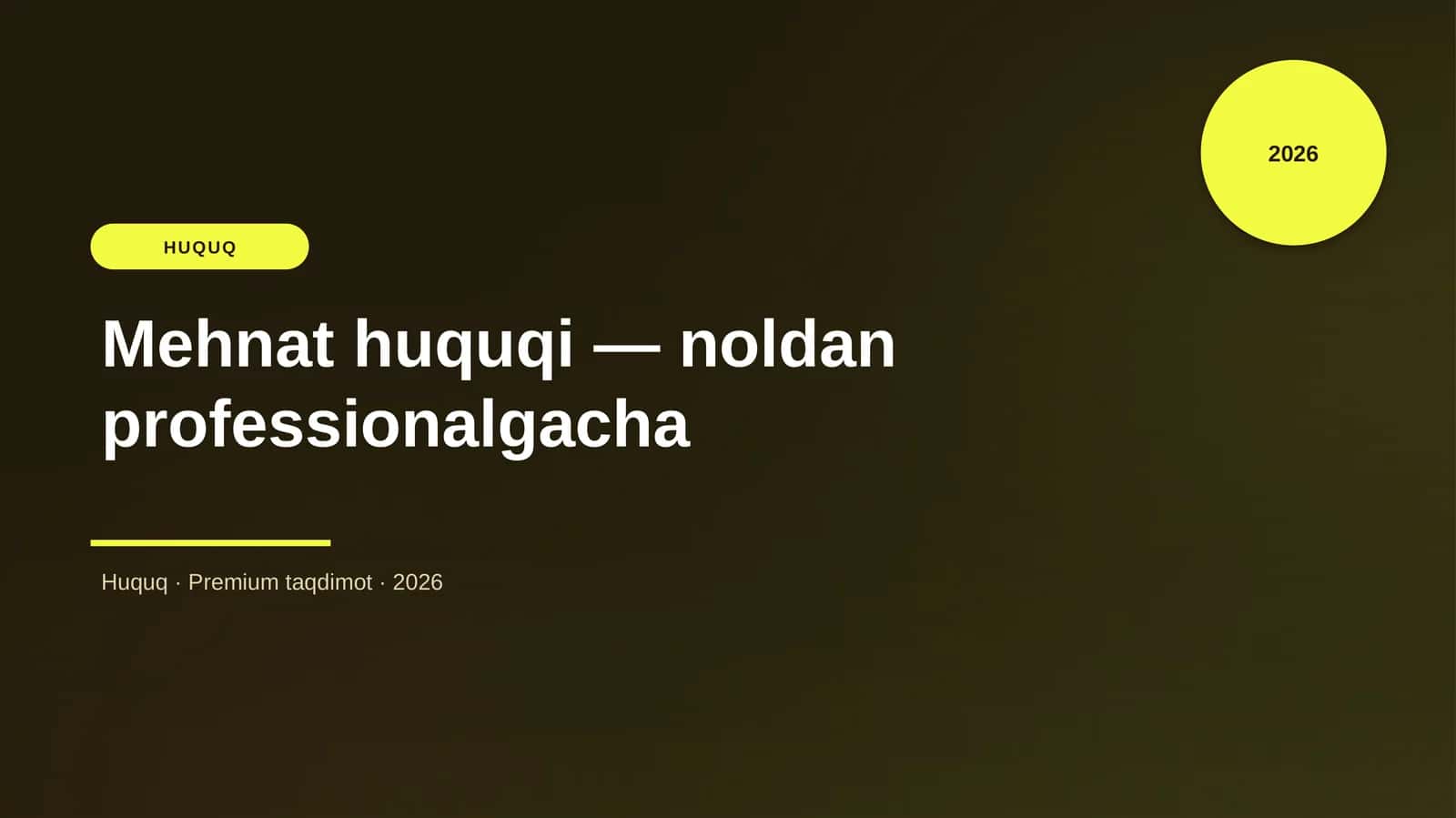 Mehnat huquqi — noldan professionalgacha