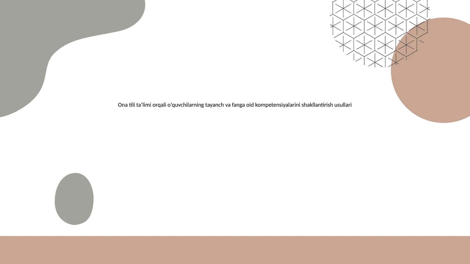 Ona tili ta’limi orqali o‘quvchilarning tayanch va fanga oid kompetensiyalarini shakllantirish usullari