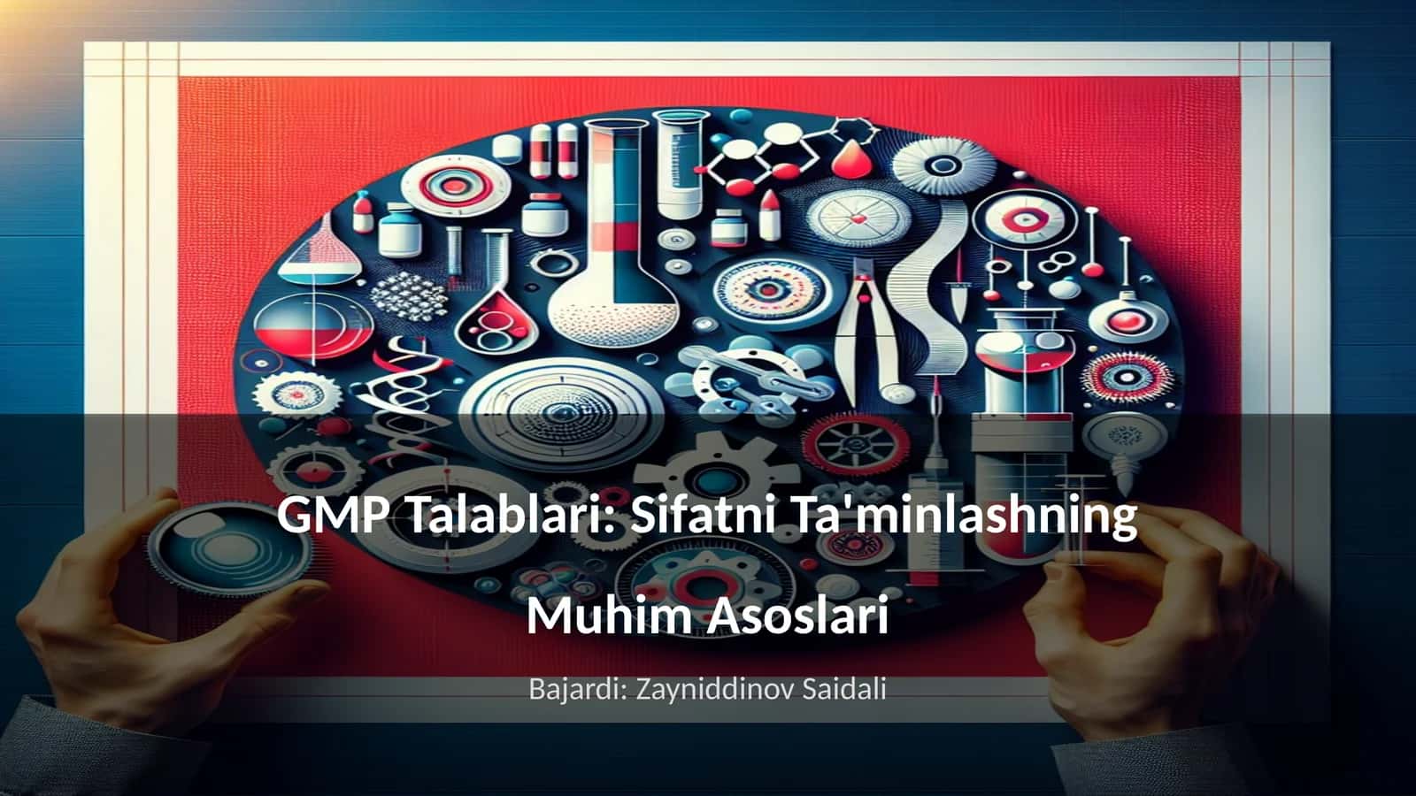 GMP Talablari: Sifatni Ta'minlashning Muhim Asoslari