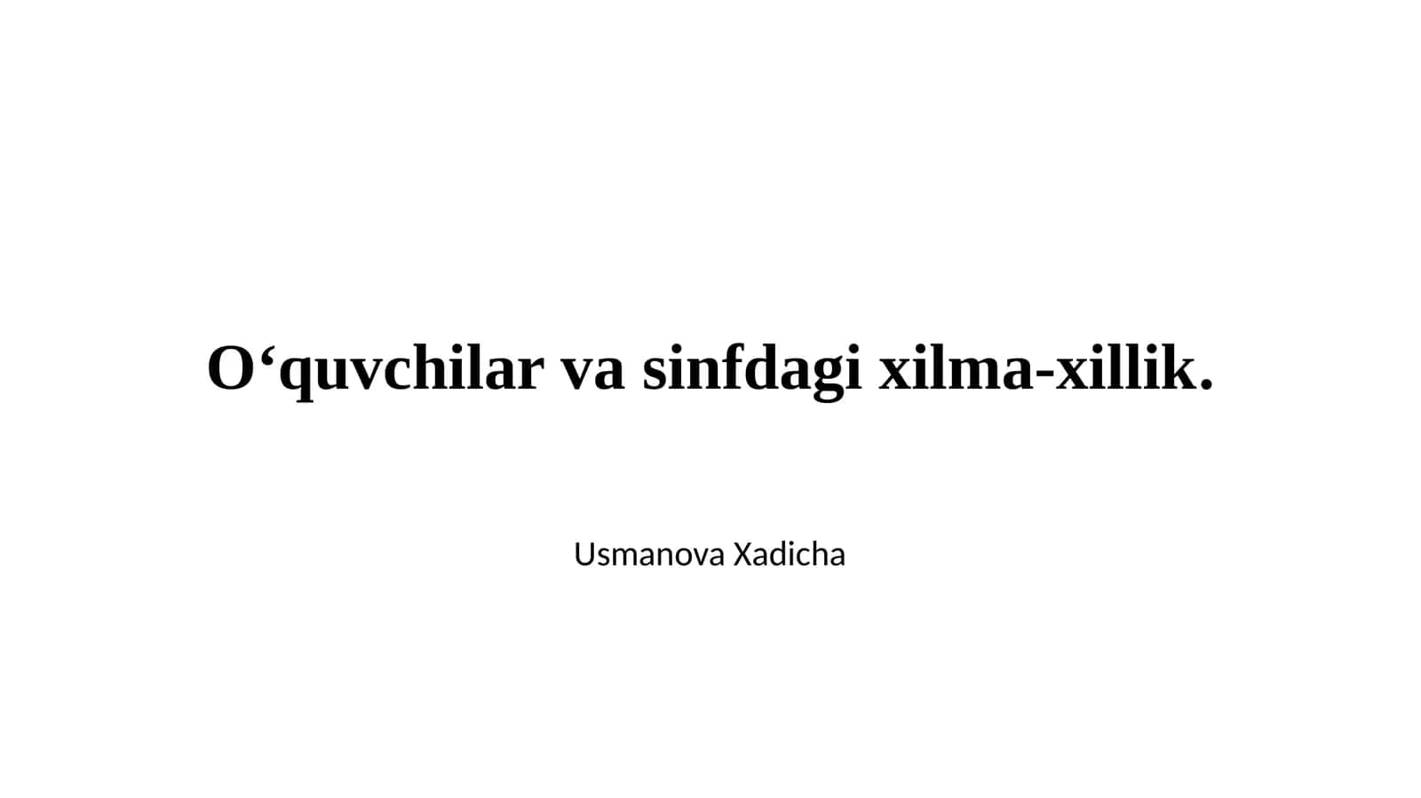 О‘quvchilar va sinfdagi xilma-xillik