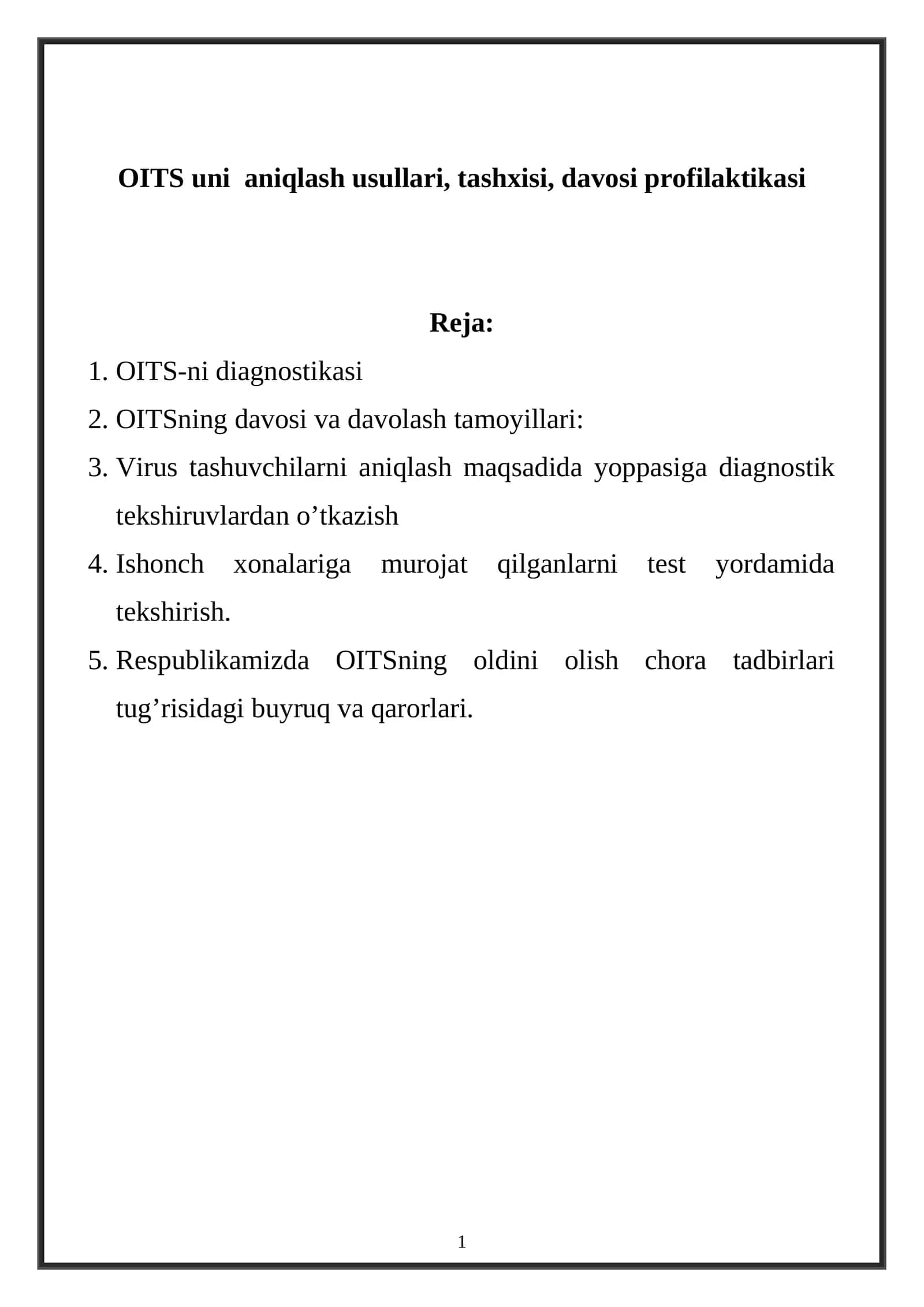 OITS uni aniqlash usullari, tashxisi, davosi profilaktikasi