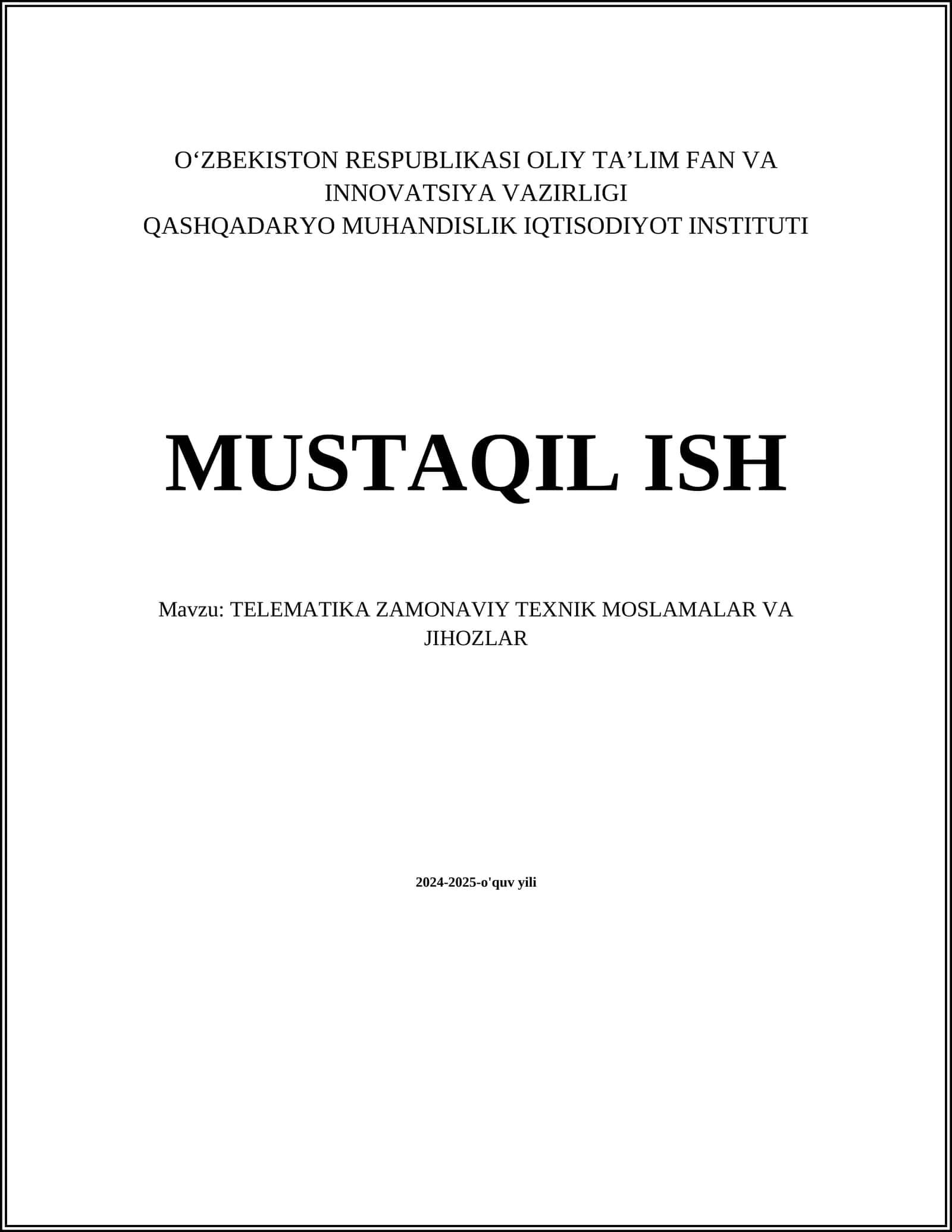 TELEMATIKA ZAMONAVIY TEXNIK MOSLAMALAR VA JIHOZLAR