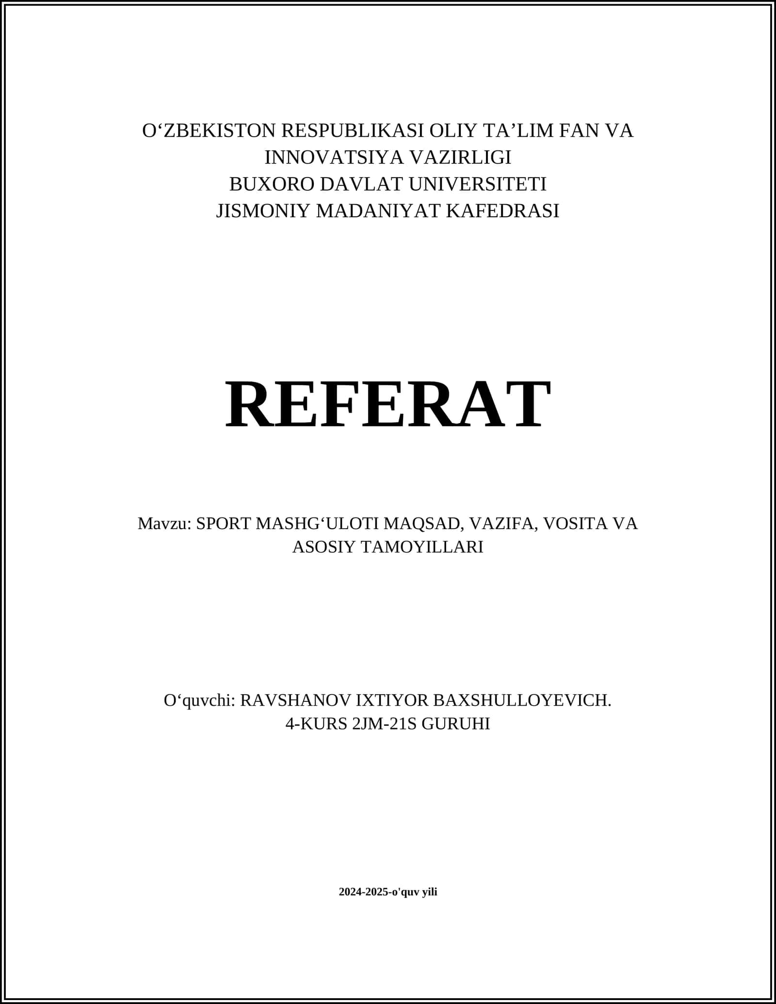 SPORT MASHGʻULOTI MAQSAD, VAZIFA, VOSITA VA ASOSIY TAMOYILLARI