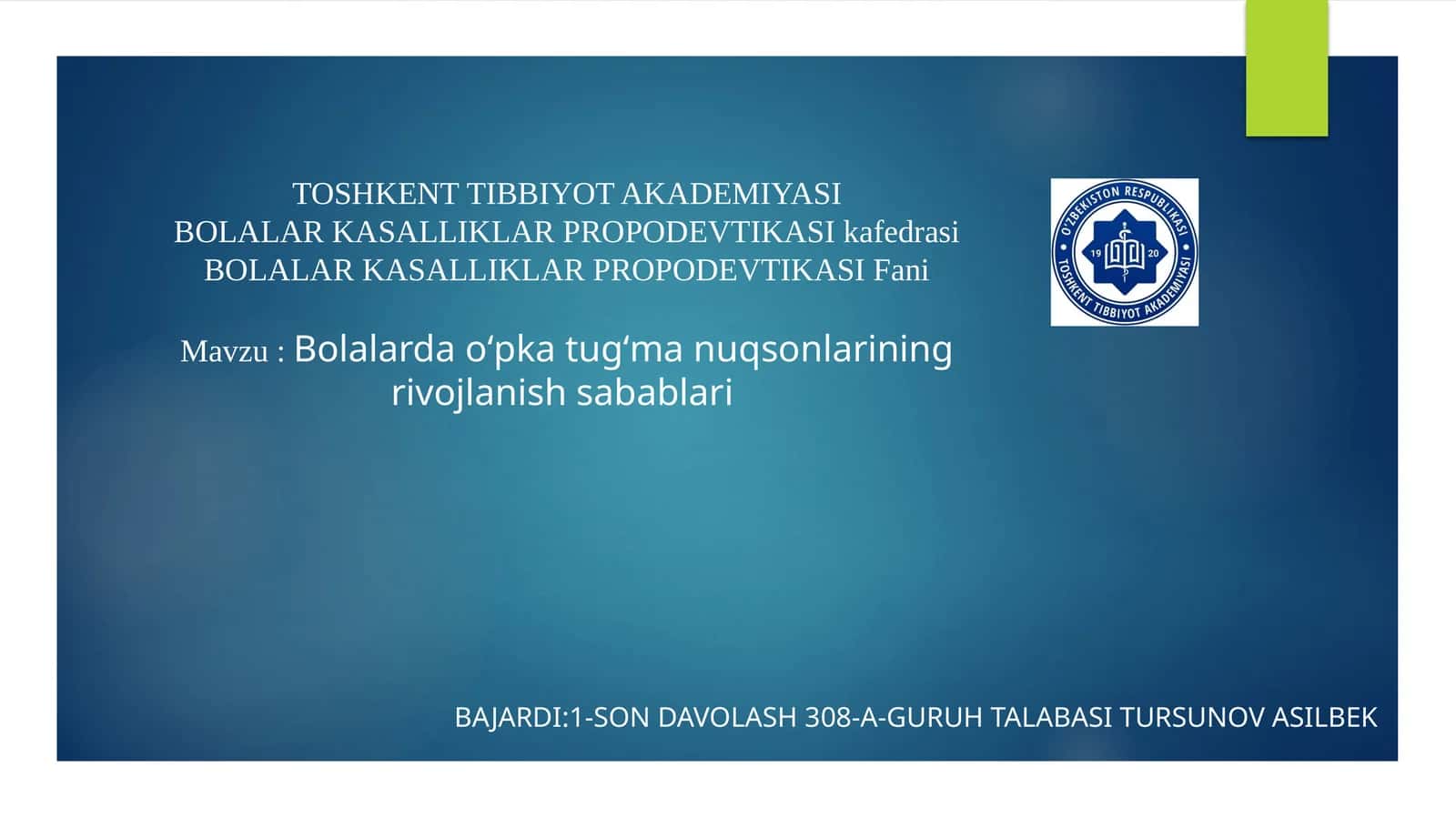 Bolalarda o'pka tuǵma nuqsonlarining rivojlanishi sabablari