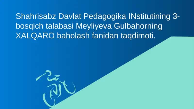 XALQARO baholash fanidan taqdimoti