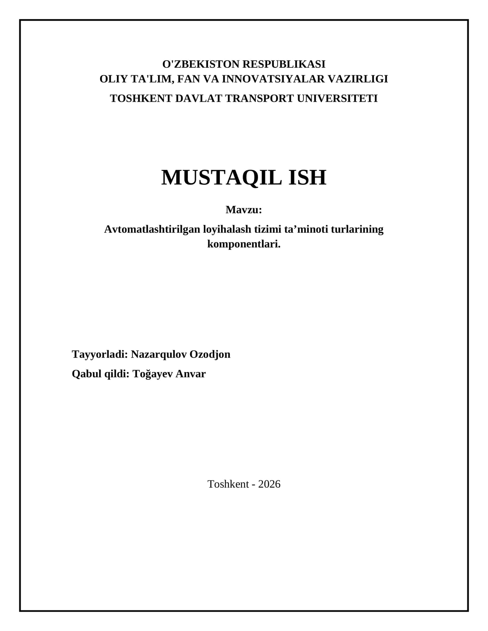 Avtomatlashtirilgan loyihalash tizimi ta’minoti turlarining komponentlari