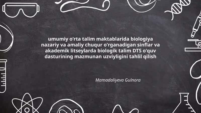 Biologiya nazariy va amaliy o'quv