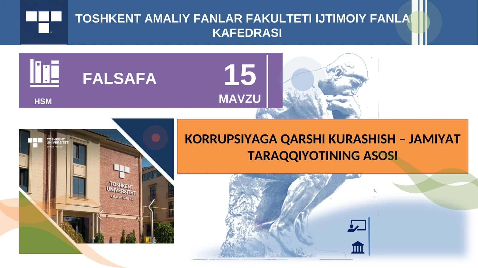 KORRUPSIYAGA QARSHI KURASHISH – JAMIYAT TARAQQIYOTINING ASOSI