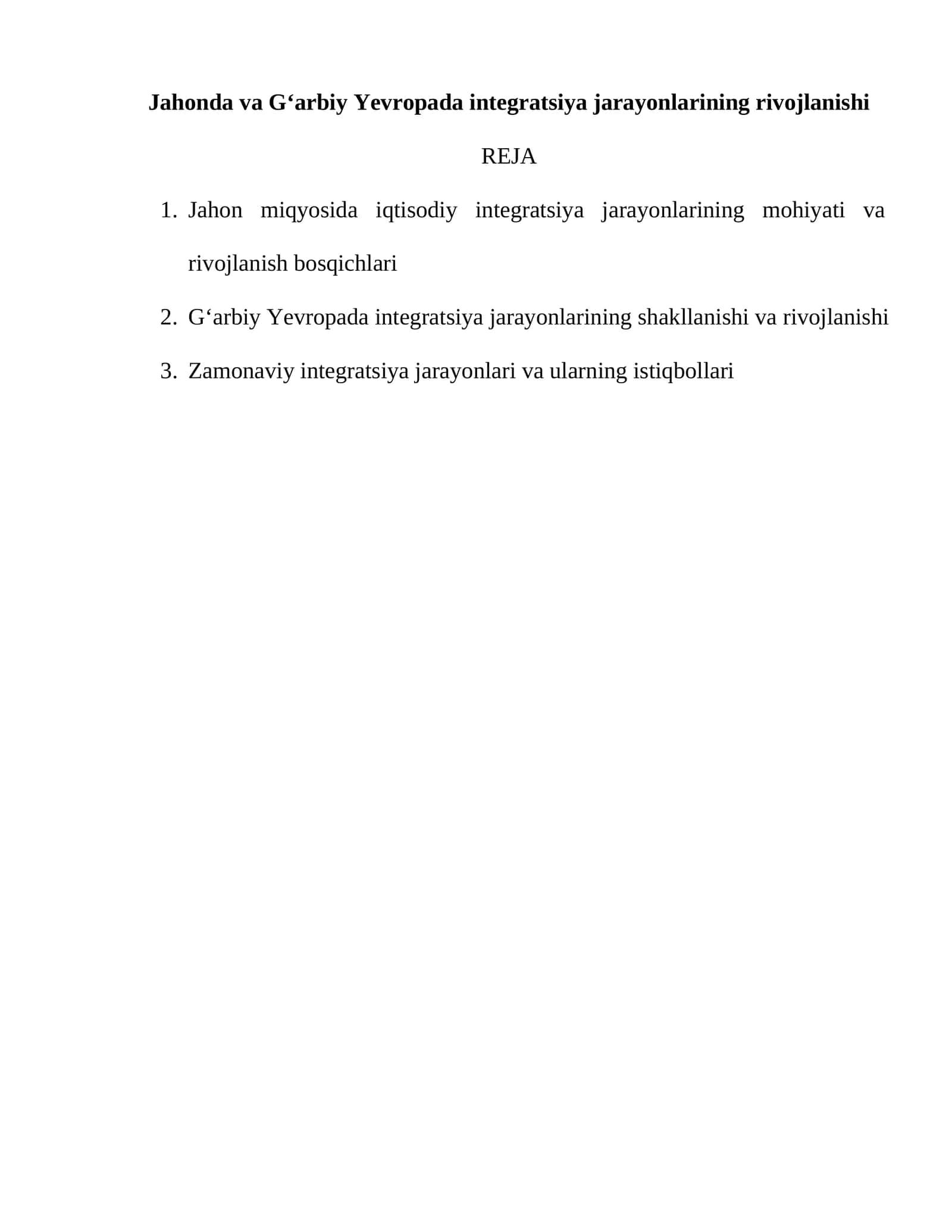 Jahonda va Gʻarbiy Yevropada integratsiya jarayonlarining rivojlanishi
