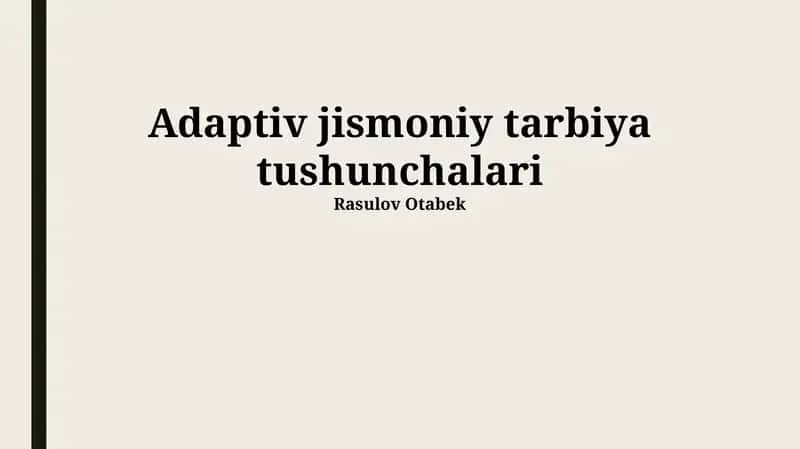 Adaptiv jismoniy tarbiya tushunchalari