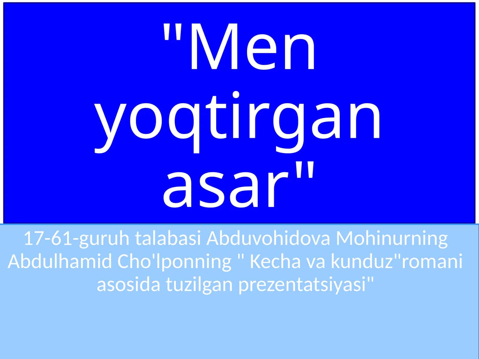 Men yoqtirgan asar