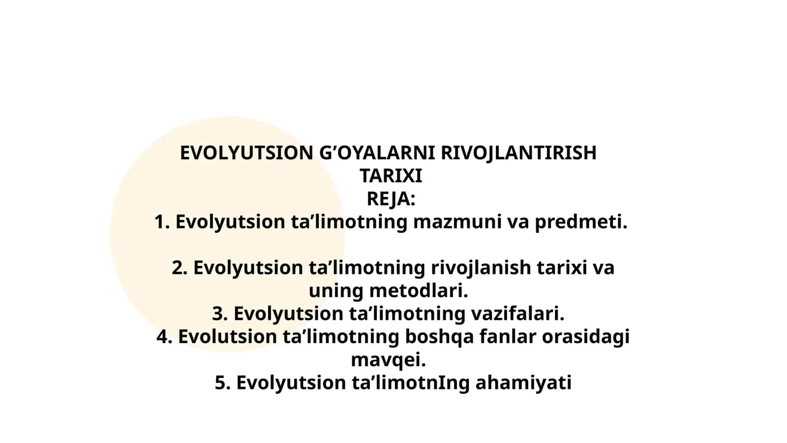 EVOLYUTSION G’OYALARNI RIVOJLANTIRISH TARIXI