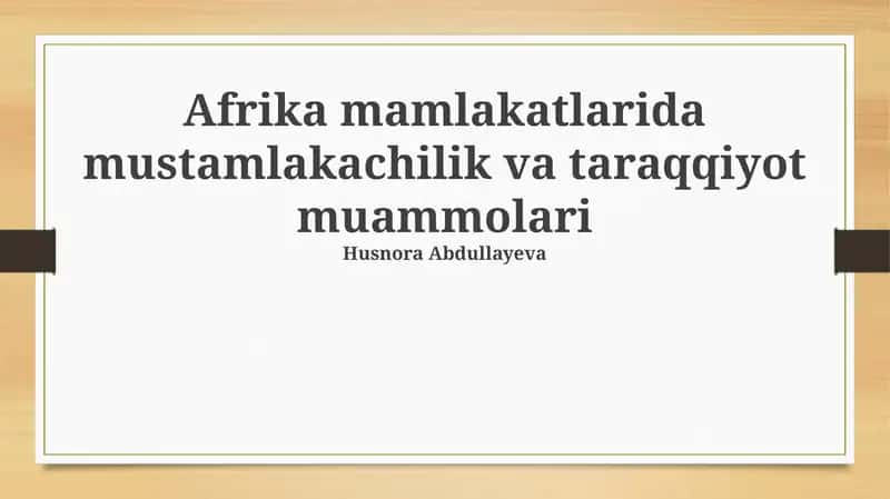 Mustamlakachilik muammolari Afrikada
