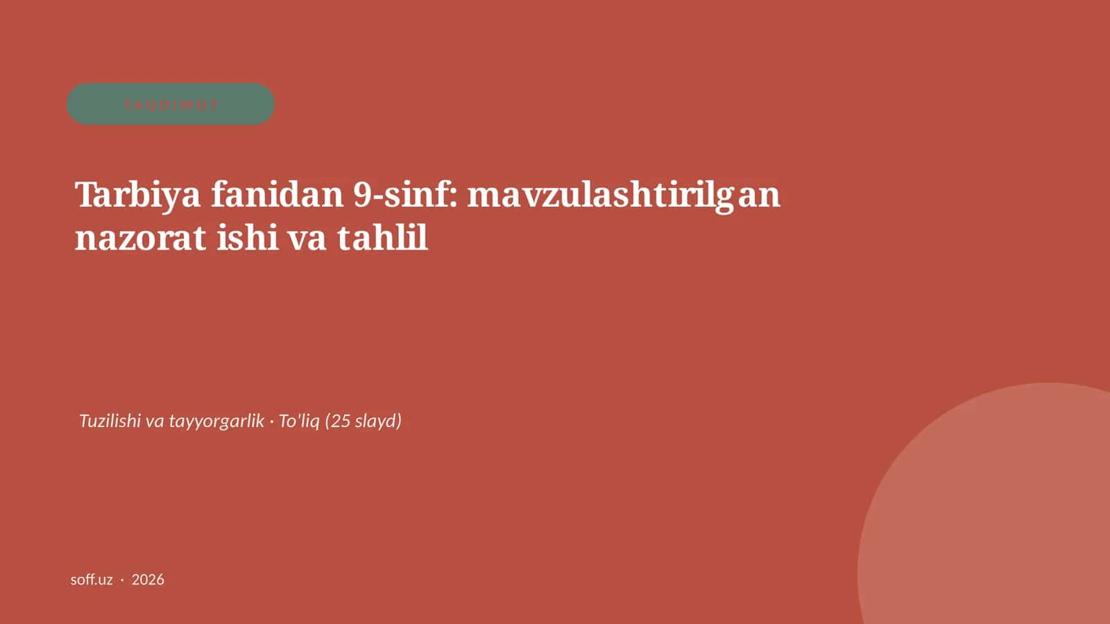 Tarbiya fanidan 9-sinf: mavzulashtirilgan nazorat ishi va tahlil