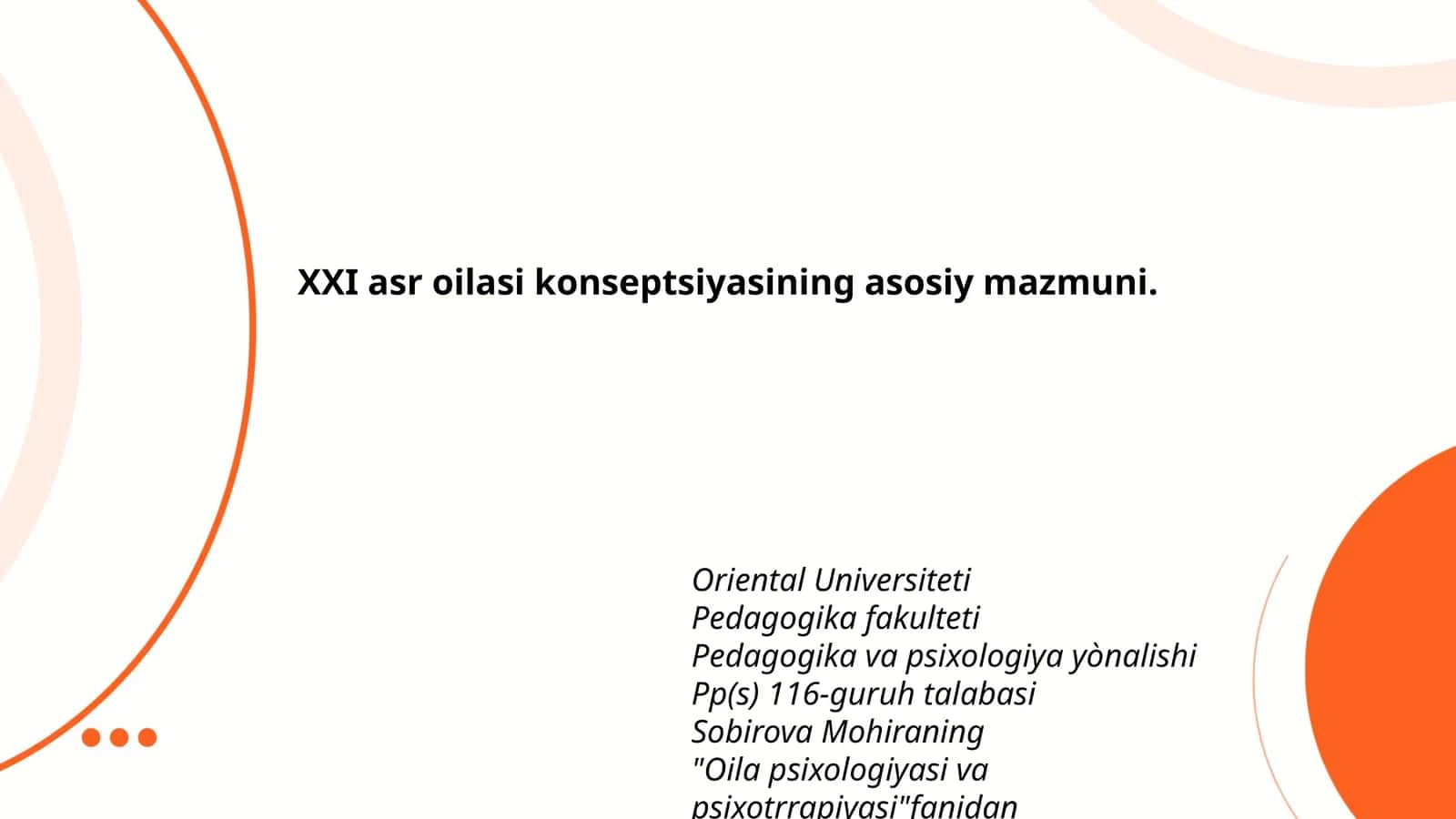 XXI asr oilasi konseptsiyasining asosiy mazmuni