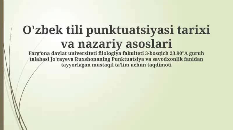 O'zbek tili punktuatsiyasi tarixi va nazariy asoslari