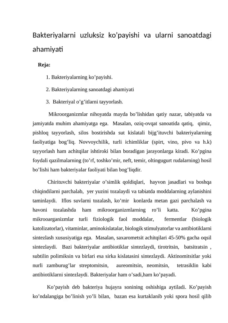 Bakteriyalarni uzluksiz ko’payishi va ularni sanoatdagi ahamiyati