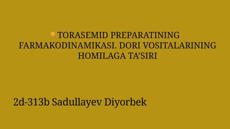 TORASEMID PREPARATINING FARMAKODINAMIKASI