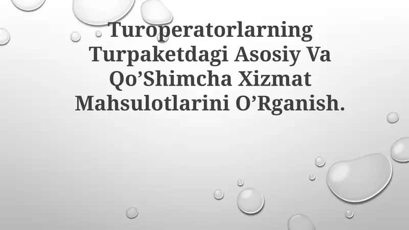 Asosiy Va Qo’Shimcha Xizmat MahsulotlariniO’Rganish