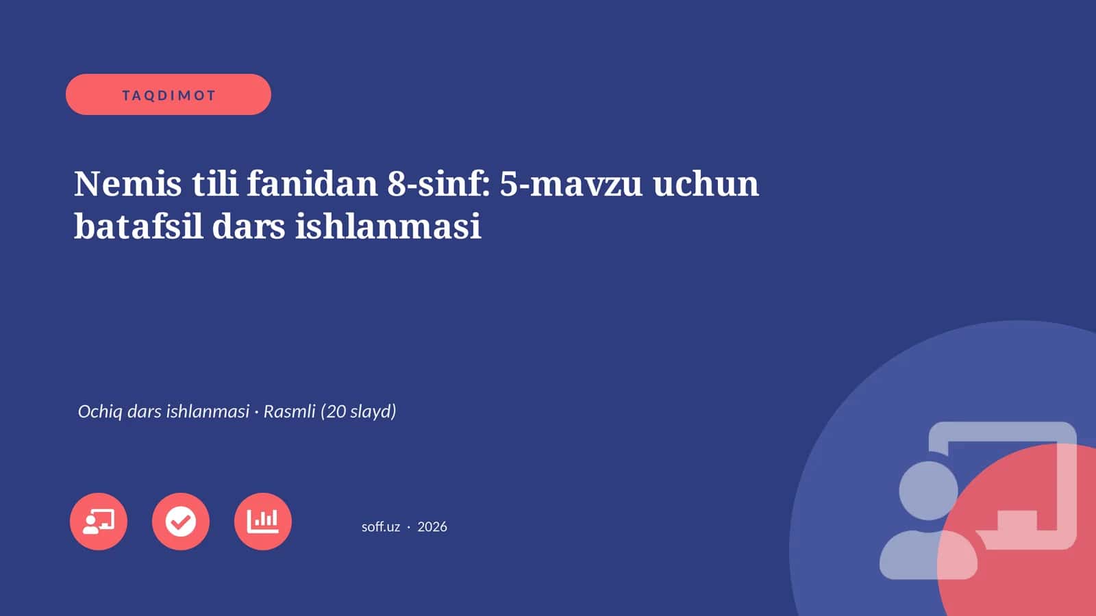 Nemis tili fanidan 8-sinf: 5-mavzu uchun batafsil dars ishlanmasi