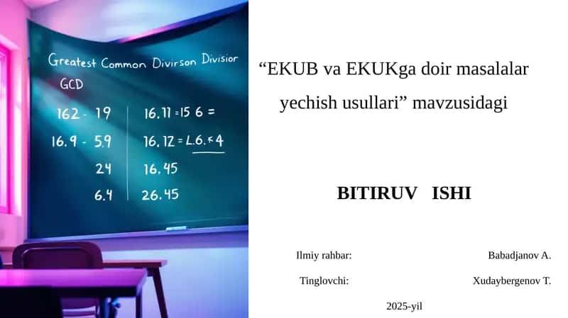 EKUB va EKUKga Doir Masalalary Yechish Usullari