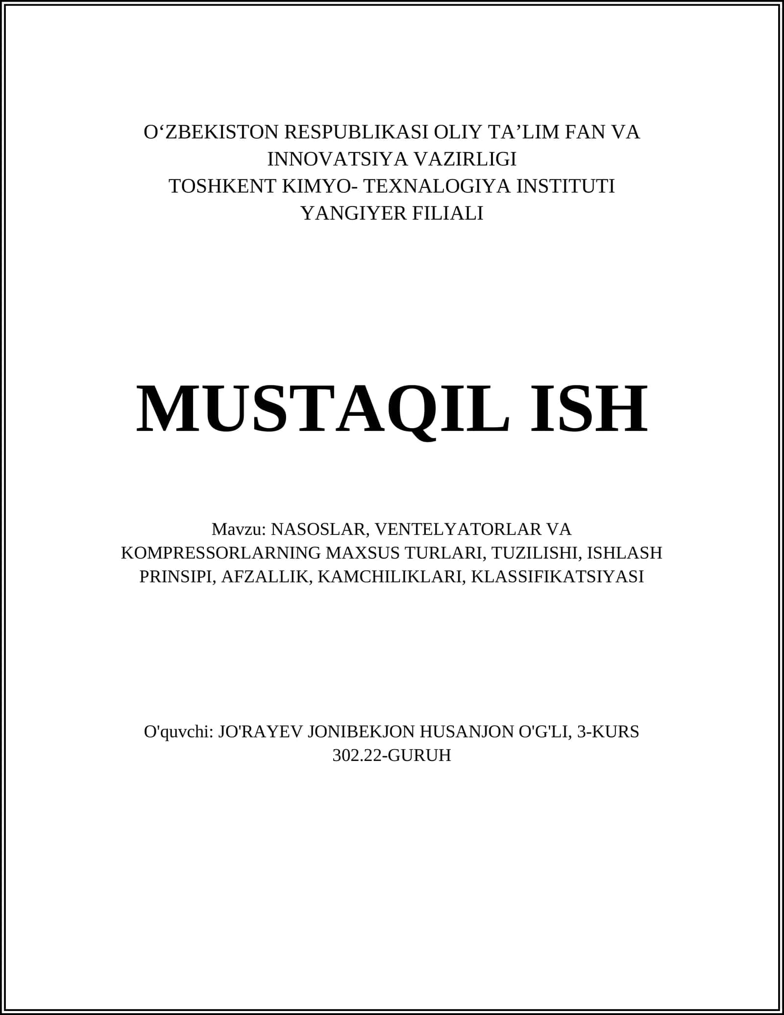 NASOSLAR, VENTELYATORLAR VA KOMPRESSORLARNING MAXSUS TURLARI, TUZILISHI, ISHLASH PRINSIPI, AFZALLIK, KAMCHILIKLARI, KLASSIFIKATSIYASI