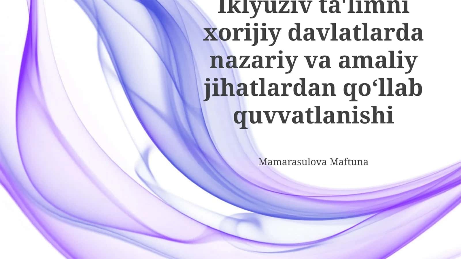 Chet Davlatlardagi Inklyuziv Ta'lim Amaliyoti