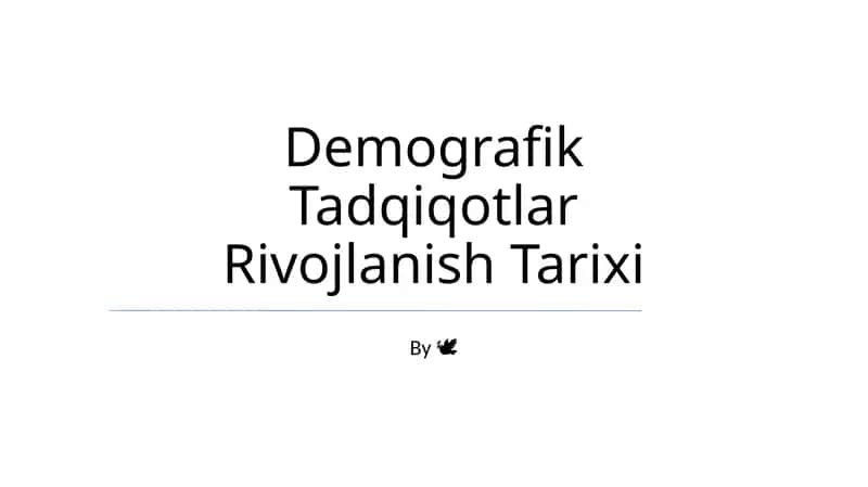Demografik Tadqiqotlar Rivojlanish Tarixi