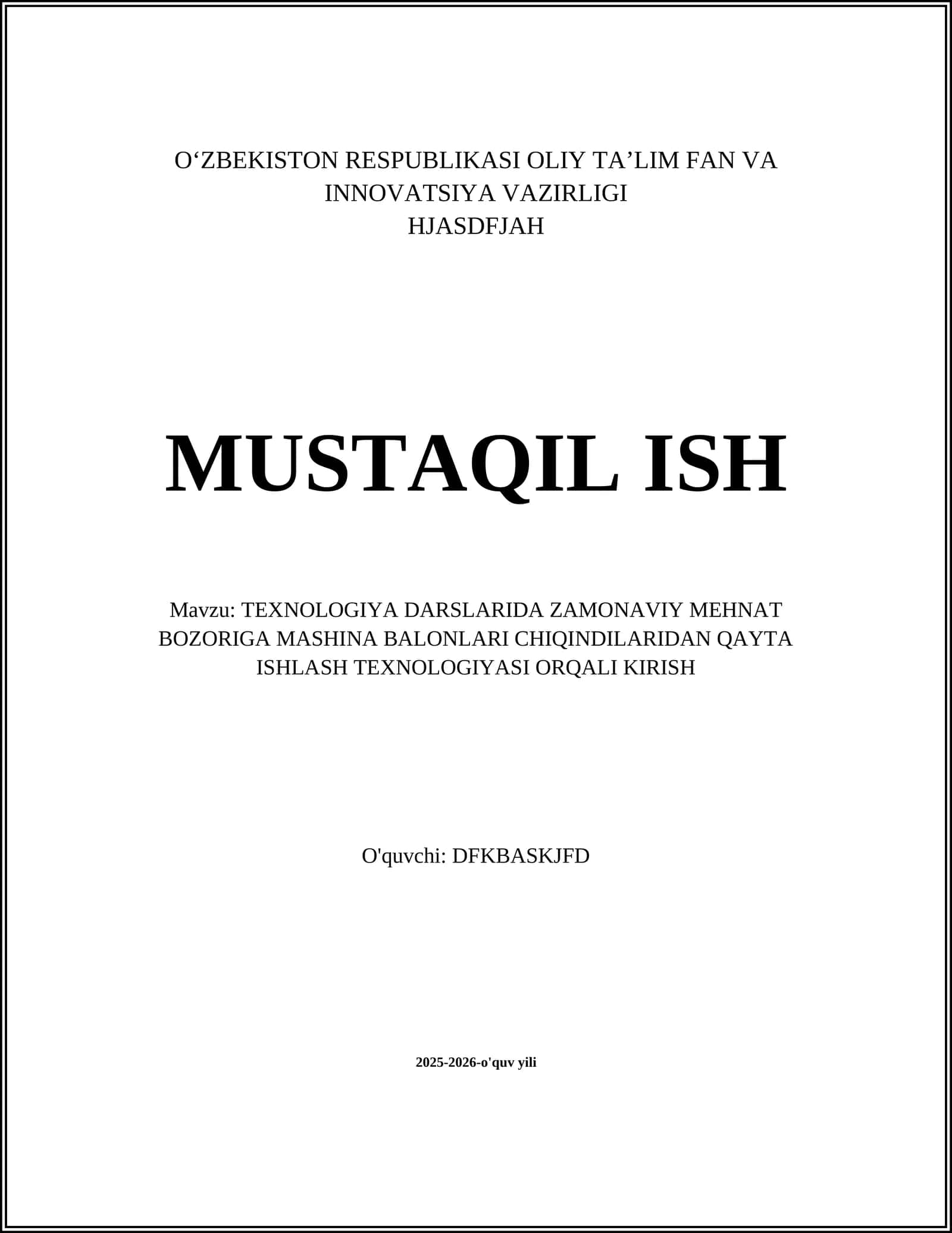 TEXNOLOGIYA DARSLARIDA ZAMONAVIY MEHNAT BOZORIGA MASHINA BALONLARI CHIQINDILARIDAN QAYTA ISHLASH TEXNOLOGIYASI