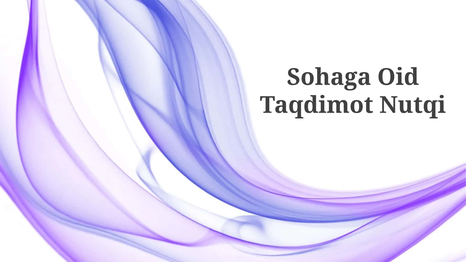 Sohaga Oid Taqdimot Nutqi