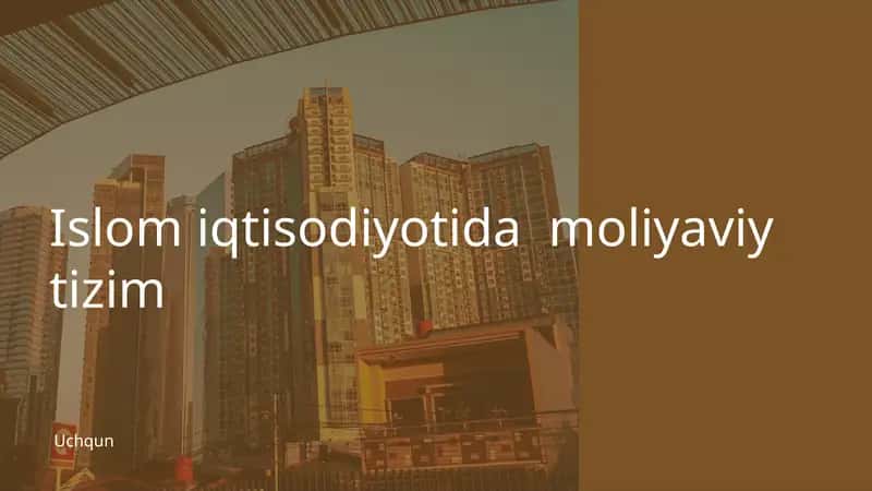 Islom Iqtisodiyotida Moliyaviy Tizim