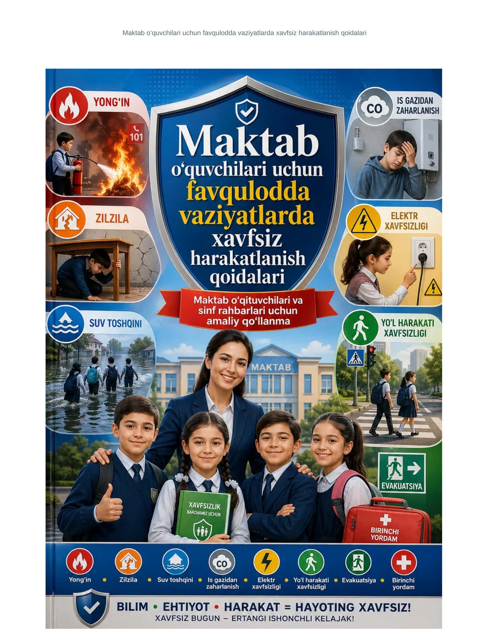 Maktab o‘quvchilari uchun favqulodda vaziyatlarda xavfsiz harakatlanish qoidalari