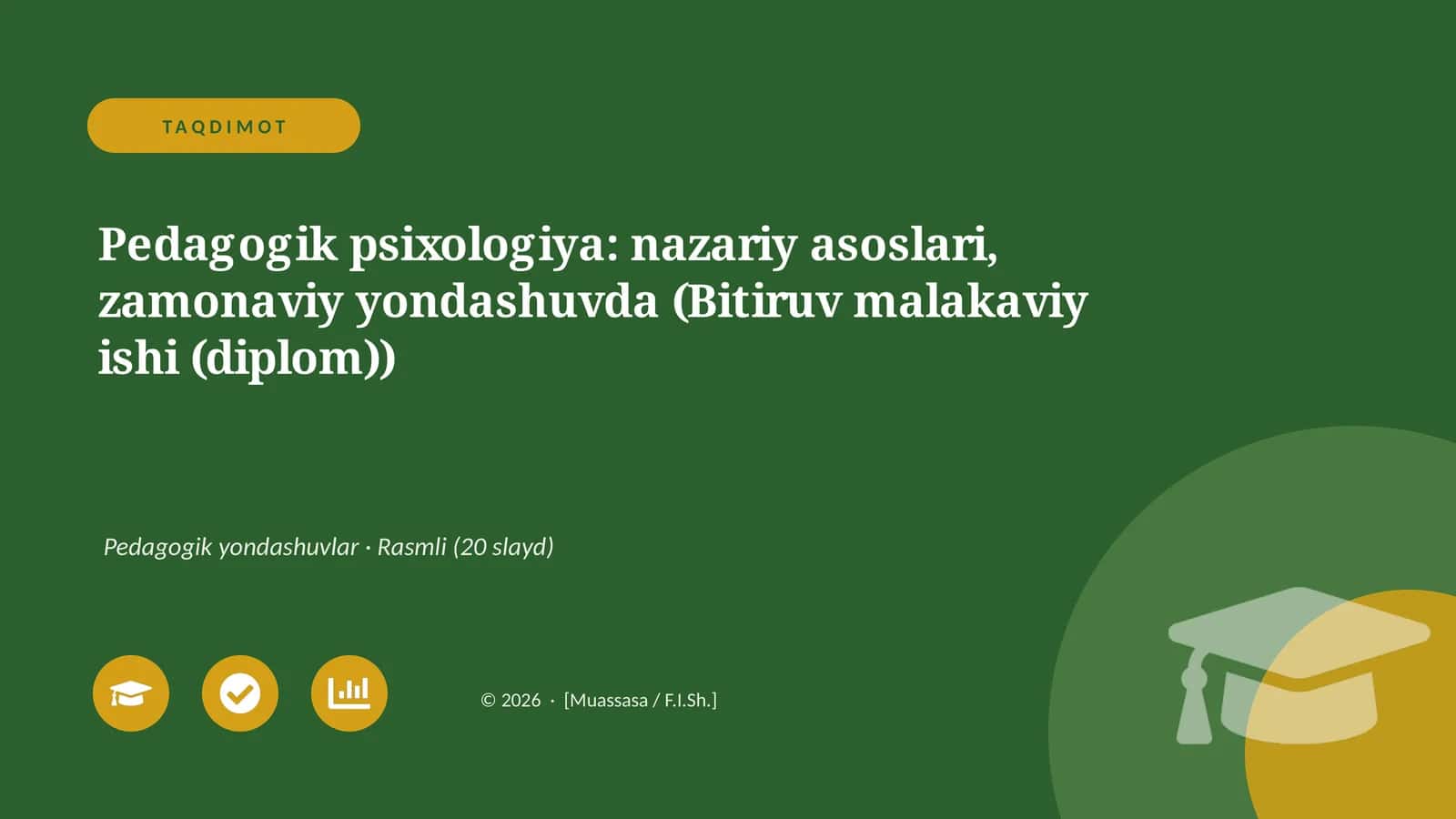 Pedagogik psixologiya: nazariy asoslari, zamonaviy yondashuvda (Bitiruv malakaviy ishi (diplom))