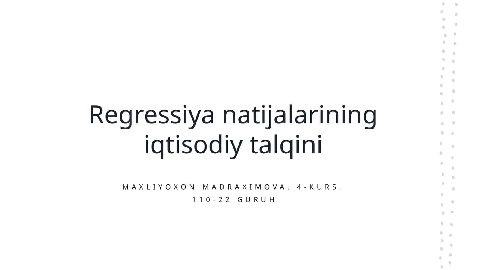 Regressiya natijalarining iqtisodiy talqini