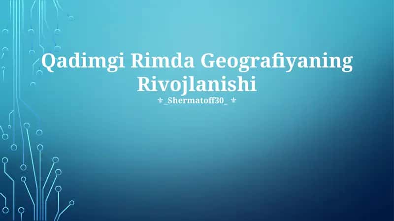 Qadimgi Rimda Geografiyaning Rivojlanishi