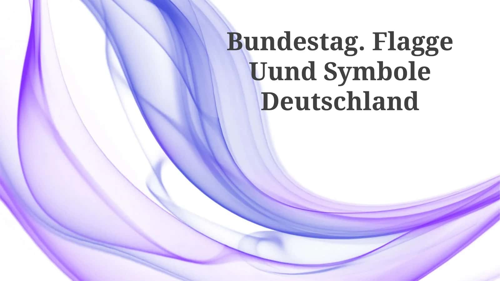 Bundestag. Flagge Uund Symbole Deutschland