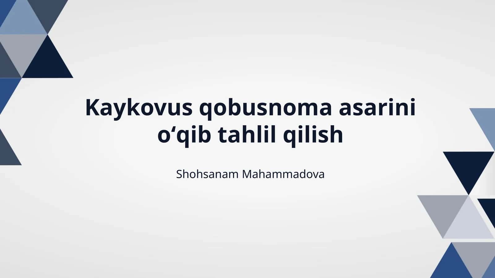 Kaykovus qobusnoma asarini oʻqib tahlil qilish